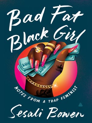cover image of Bad Fat Black Girl